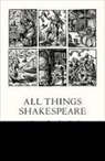 Kirstin Olsen, Olsen Kirstin - All Things Shakespeare