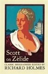 Richard Holmes, Geoffrey Scott, Richard Holmes - Scott on Zelide