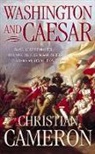 Christian Cameron, Cameron Christian - Washington and Caesar