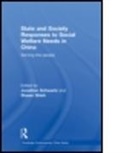 Jonathan Schwartz, Jonathan (EDT)/ Shieh Schwartz, Jonathan (Suny New Paltz Schwartz, Jonathan Shieh Schwartz, SCHWARTZ JONATHAN SHIEH SHAWN, Shawn Shieh... - State and Society Responses to Social Welfare Needs in China