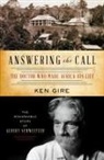 Ken Gire, Mr Ken Gire, GIRE MR KEN - Answering the Call