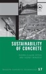 Pierre-Claude Aatcin, Pierre-Claude Aitcin, Pierre-Claude (Professor Emeritus Universi Aitcin, Pierre-Claude (Sherbrooke University Aitcin, Pierre-Claude Mindess Aitcin, Pierre-Claude A'Itcin... - Sustainability of Concrete