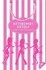 Carrie Karasyov, Jill Kargman - Bittersweet Sixteen
