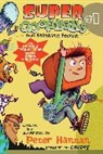 Peter Hannan, Peter Hannan - Super Goofballs, Book 1: That Stinking Feeling
