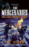 P. W. Storm, P.w. Storm - Mercenaries