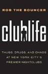 Rob the Bouncer - Clublife