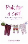 Isla McGuckin - Pink for a Girl
