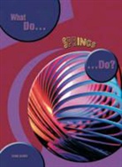 David Glover - What Do Springs Do?