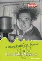 John Townsend - Foolish Physics