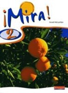 AnneliMclachlan, Anneli Mclachlan, Leanda Reeves, Anneli Mclachlan - Mira! Pupil Book 2