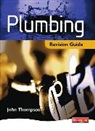 JohnThompson, John Thompson, John Thompson - Plumbing Revision Guide