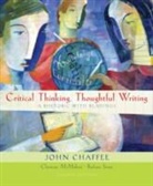 John Chaffee, John Mcmahon Chaffee, Christine McMahon, Barbara Stout - Critical Thinking, Thoughtful Writing Student Text