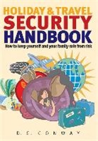 D G Conway, D. G. Conway, D.G. Conway, Dg Conway - Holiday & Travel Security Handbook