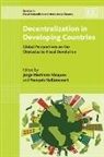 Jorge (EDT)/ Vaillancourt Martinez-Vazquez, Jorge Vaillancourt Martinez-Vazquez, Jorge Martinez-Vazquez, Francois Vaillancourt - Decentralization in Developing Countries
