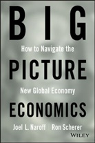 Naroff, Joe Naroff, Joel Naroff, Scherer, Ron Scherer - Big Picture Economics