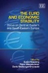 Peter Mooslechner, Ewald Nowotny, Ewald (EDT)/ Mooslechner Nowotny, Ewald Mooslechner Nowotny, Doris Ritzberger-grun, Peter Mooslechner... - Euro and Economic Stability