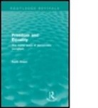 Keith Dixon, Dixon Keith - Freedom and Equality (Routledge Revivals)