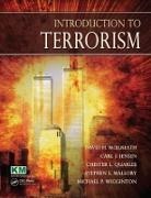Carl J. Jensen, Carl J. (University of Mississippi Jensen, Stephen Mallory, Stephen (University of Mississippi Mallory, Mallory Stephen, David H. McElreath... - Introduction to Terrorism