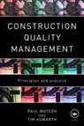 Tim Howarth, Paul Watson, Paul Howarth Watson - Construction Quality Management
