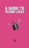 Nick Adams, Nick F. Adams, Not Available (NA) - A Guide to Picking Locks 2
