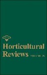 J Janick, J. Janick, Jules Janick, Jules (EDT) Janick, Jules (Purdue University) Janick, Janick Jules... - Horticultural Reviews, Volume 36