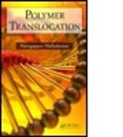 M. Muthukumar, M. (University of Massachusetts Muthukumar, Muthukumar M. - Polymer Translocation