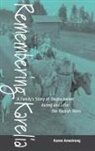 Karen Armstrong, Karen Armstrong† - Remembering Karelia