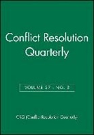 Conflict Resolution Quarterly (COR), Crq (Conflict Resolution Quarterly), Lastcrq (Conflict Resolution Quarterly), Susan S. Raines - Conflict Resolution Quarterly