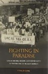 Gerald Horne - Fighting in Paradise