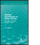 G. R. Madan, G. R. Madan, G.r. Madan, MADAN G R - Western Sociologists on Indian Society (Routledge Revivals)