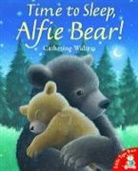 Catherine Walters - Time to Sleep,alfie Bear!