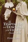 Peter Klein - Temptation and Downfall of the Vicar of Stanton Lacy