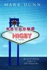 Mark Dunn, Dunn Mark - Welcome to Higby
