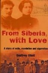 Geoffrey Elliott - From Siberia With Love
