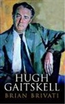 Brian Brivati, Brivati Brian - Hugh Gaitskell