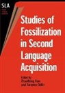 Zhaohong Han, Zhaohong Han, Terence Odlin - Studies of Fossilization in Second Language Acquisition