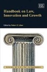 Robert E. Litan, Robert E. (EDT) Litan, Robert E. Litan - Handbook on Law, Innovation and Growth