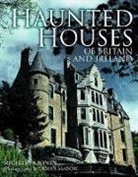 Richard Jones - Haunted Houses of Britain and Ireland