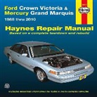 Ken Freund, Mark Ryan - Haynes Repair Manual Ford Crown Victoria & Mercury Grand Marquis