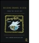 Tim Andrews, Tim (University of Strathclyde Andrews, Tim Chew Andrews, Tim G. Andrews, Tim G. Chew Andrews, Wilson Chew... - Building Brands in Asia