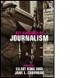 Elliot King, Elliot (EDT)/ Chapman King, Elliot (Loyola University Maryland King, Elliot Chapman King, Jane Chapman, Jane (Lincoln University Chapman... - Key Readings in Journalism