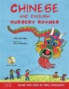 Kieren Dutcher, Faye Lynn Wu, Faye-Lynn Wu, Kieren Dutcher - Chinese and English Nursery Rhymes : Share and Sing in Two Languages