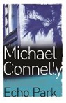 Michael Connelly - Echo Park