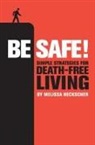 Melissa Heckscher - Be Safe!