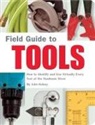 John Kelsey - Field Guide to Tools