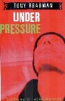 Tony Bradman - Under Pressure