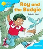 Jenny Ackland, Jo Apperley, Rod Hunt, Rod Apperley Hunt, Roderick Hunt, Roderick Apperley Hunt... - Oxford Reading Tree: Level 3: Sparrows: Roy and the Budgie