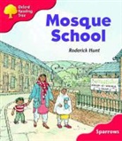 Jo Hunt Apperley, Rod Apperley Hunt, Roderick Hunt, Roderick Apperley Hunt, HUNT RODERICK APPERLEY JO, Oxford Reading Tree - Oxford Reading Tree: Level 4: Sparrows: Mosque School