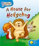 Damian Harvey, Harvey Damian, Oxford Reading Tree, Rebecca Elliot - Oxford Reading Tree: Level 3: Snapdragons: A House for Hedgehog