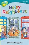 Geraldine McCaughrean, Geraldine Oxford Reading Tree Mccaughrean - Noisy Neighbours
